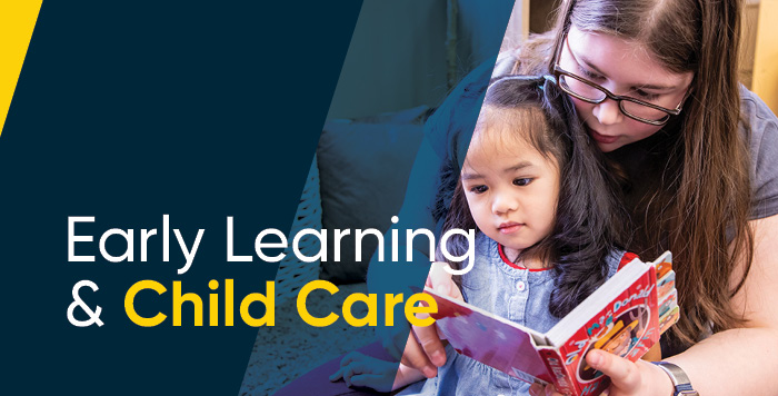 Early Learning & Child Care
